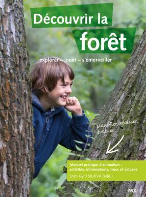 Découvrir la forêt